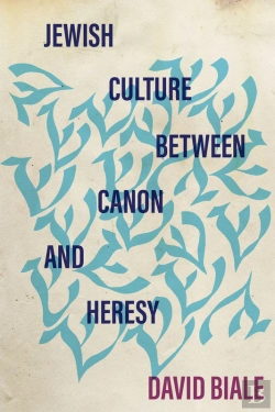 Bertrand.pt - Jewish Culture Between Canon And Heresy