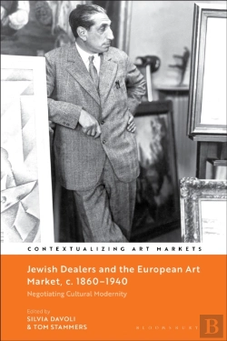 Bertrand.pt - Jewish Dealers And The European Art Market, C. 1860â€“1940