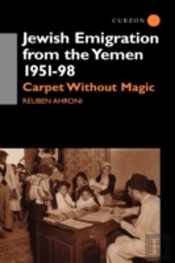 Jewish Emigration From The Yemen 1951-98