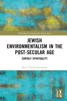Jewish Environmentalism In The Post-Secular Age
