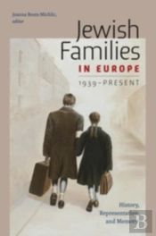 Jewish Families In Europe, 1939-Present