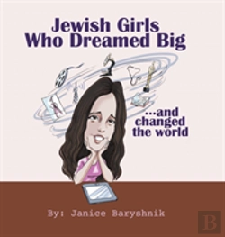 Bertrand.pt - Jewish Girls Who Dreamed Big And Changed The World
