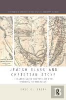 Jewish Glass And Christian Stone