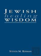 Jewish Healing Wisdom