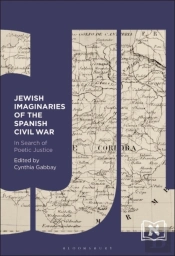 Jewish Imaginaries Of The Spanish Civil War