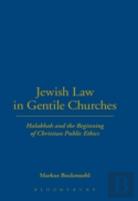 Jewish Law In Gentile Churches