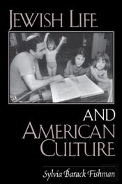 Jewish Life And American Culture