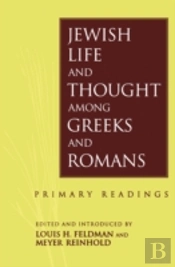 Jewish Life And Thought Among Greeks And Romans