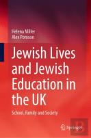 Jewish Lives And Jewish Education In The Uk