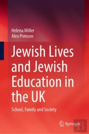 Jewish Lives And Jewish Education In The Uk