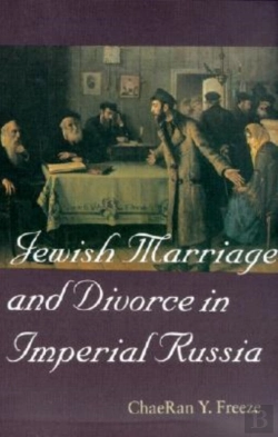 Bertrand.pt - Jewish Marriage And Divorce In Imperial Russia