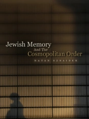 Jewish Memory And The Cosmopolitan Order