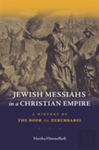 Jewish Messiahs In A Christian Empire