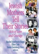 Jewish Mothers Tell Their Stories