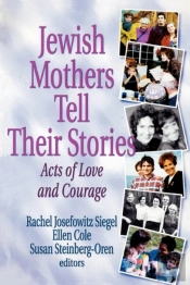 Jewish Mothers Tell Their Stories