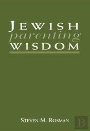 Jewish Parenting Wisdom