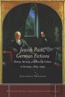 Jewish Pasts, German Fictions