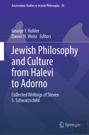 Jewish Philosophy And Culture From Halevi To Adorno