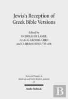 Jewish Reception Of Greek Bible Versions