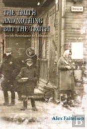 Jewish Resistance In Lthuania 1941-1944