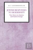 Jewish Responses To Modernity