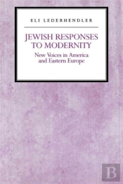 Jewish Responses To Modernity