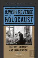Jewish Revenge And The Holocaust