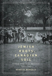 Jewish Roots, Canadian Soil