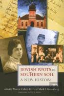 Jewish Roots In Southern Soil - A New History