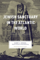 Jewish Sanctuary In The Atlantic World
