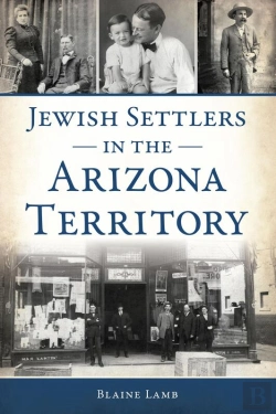 Bertrand.pt - Jewish Settlers In The Arizona Territory