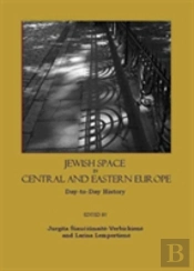 Jewish Space In Central And Eastern Europe
