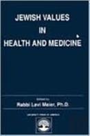 Jewish Values In Health And Medicine