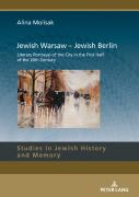 Jewish Warsaw Â€“ Jewish Berlin