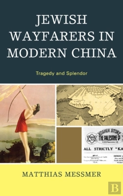 Bertrand.pt - Jewish Wayfarers In Modern China