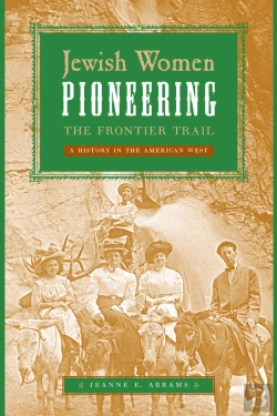 Bertrand.pt - Jewish Women Pioneering The Frontier Trail
