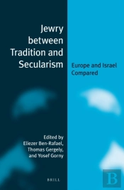 Jewry Between Tradition And Secularism