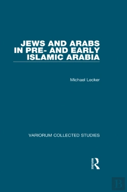 Bertrand.pt - Jews And Arabs In Pre- And Early Islamic Arabia