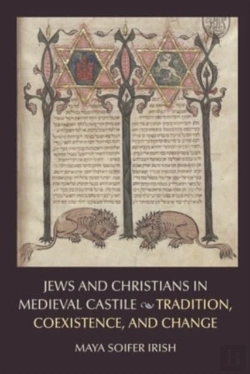 Bertrand.pt - Jews And Christians In Medieval Castile