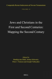 Jews And Christians In The First And Second Centuries: Mapping The Second Century