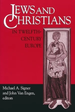 Bertrand.pt - Jews And Christians In Twelfth-Century Europe