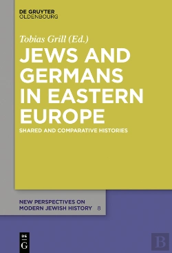 Bertrand.pt - Jews And Germans In Eastern Europe