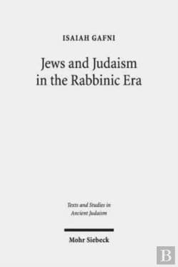 Bertrand.pt - Jews And Judaism In The Rabbinic Era