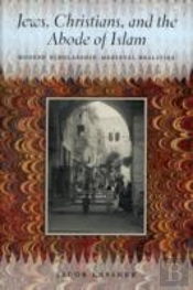 Jews, Christians, And The Abode Of Islam