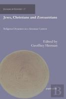 Jews, Christians And Zoroastrians