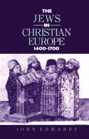 Jews In Christian Europe 1400-1700