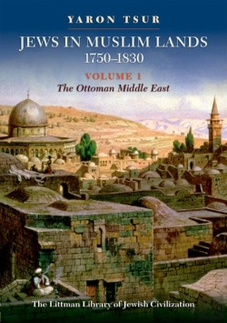 Bertrand.pt - Jews In Muslim Lands, 1750â€“1830