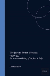 Jews In Rome, Volume 1 (1536-1551)