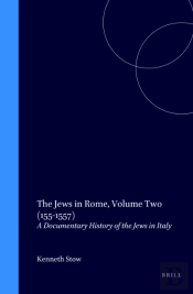 Jews In Rome, Volume 2 (1551-1557)