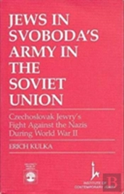 Jews In Svoboda'S Army In The Soviet Union